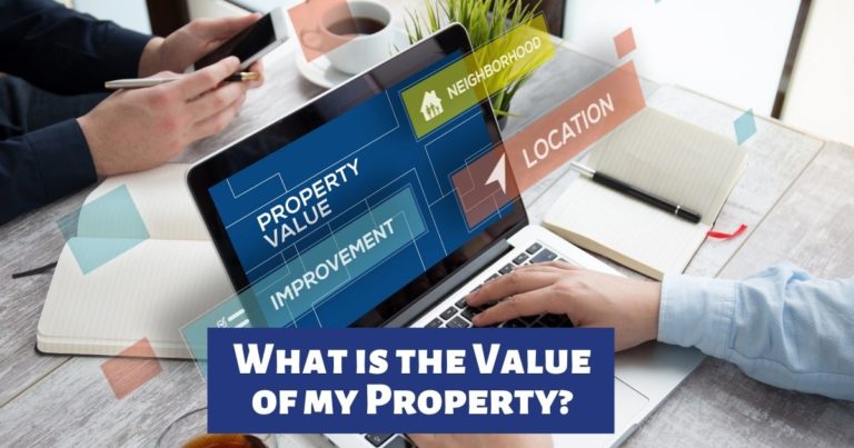 What is the Value of my Property?