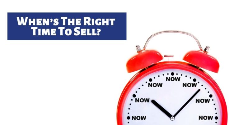 When’s The Right Time To Sell?