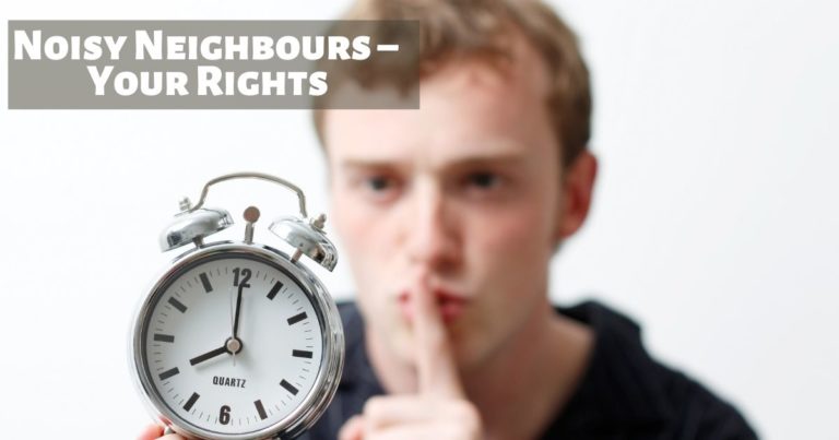 Noisy Neighbours – Your Rights