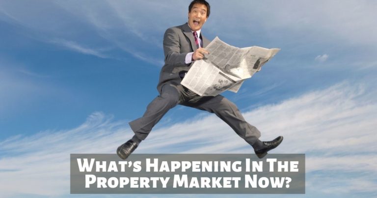 What’s Happening In The Property Market Now?