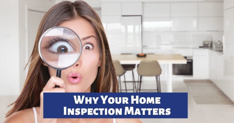 Why Your Home Inspection Matters