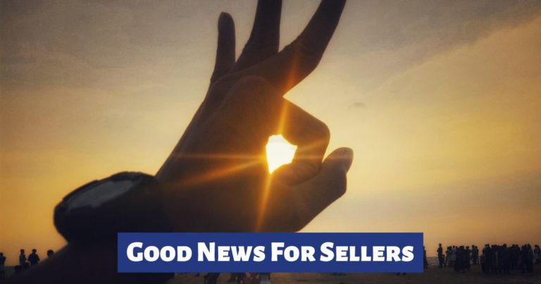 Good News For Sellers