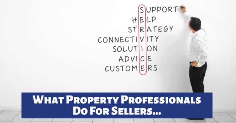 What Property Professionals Do For Sellers…