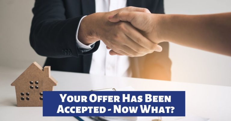 Your Offer Has Been Accepted – Now What?