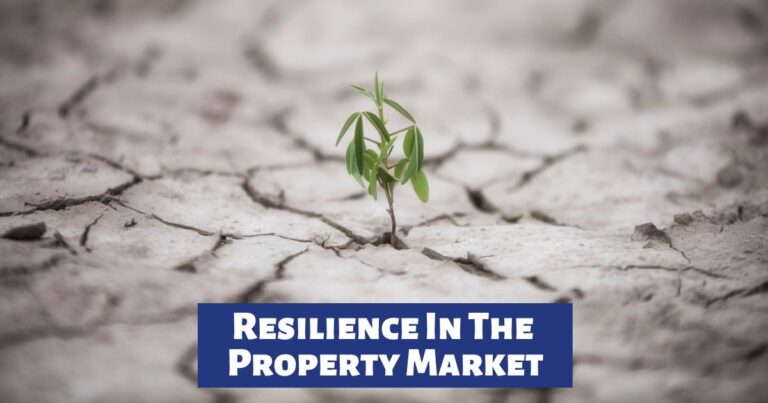 Resilience In The Property Market