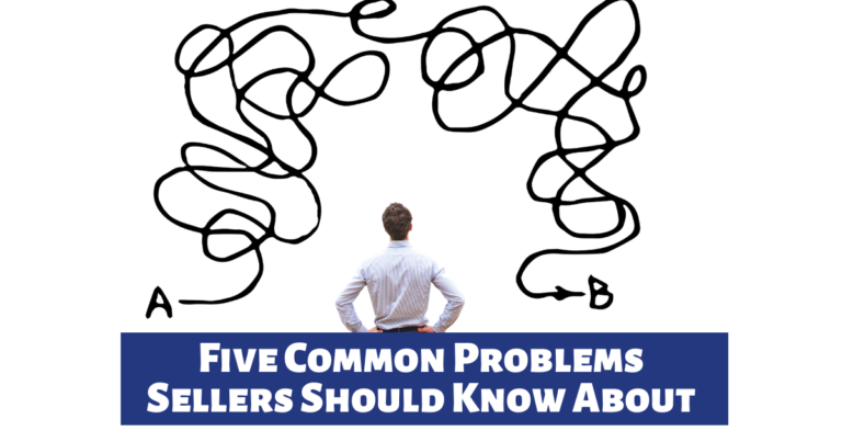 Five Common Problems Sellers Should Know About