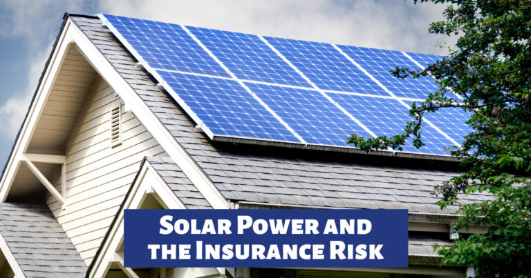 Solar Power and the Insurance Risk