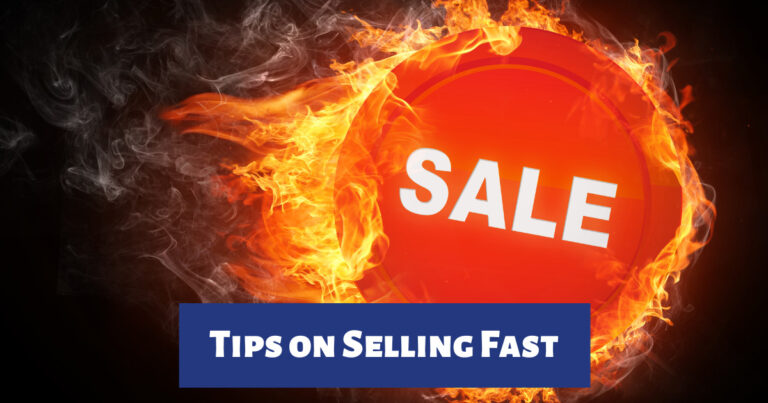 Tips on Selling Fast