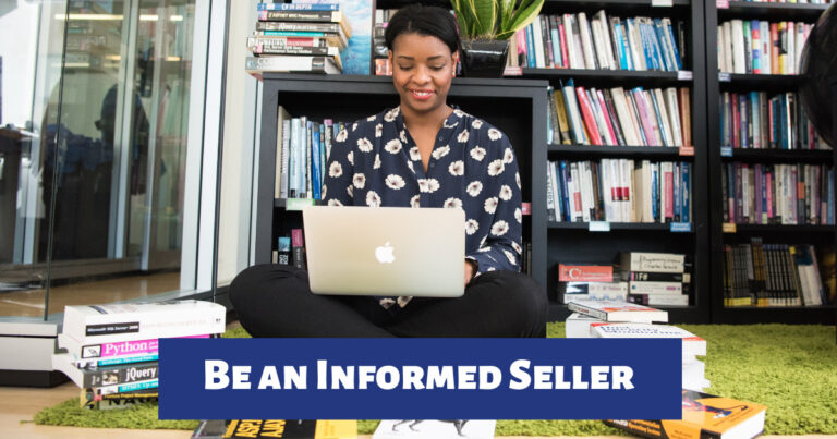 Be an Informed Seller