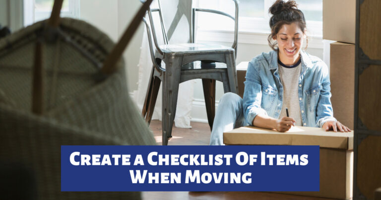 Create a Checklist Of Items When Moving