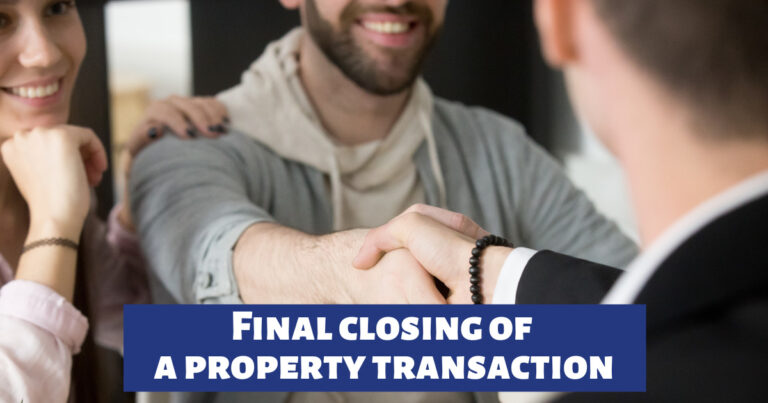 Final closing of a property transaction