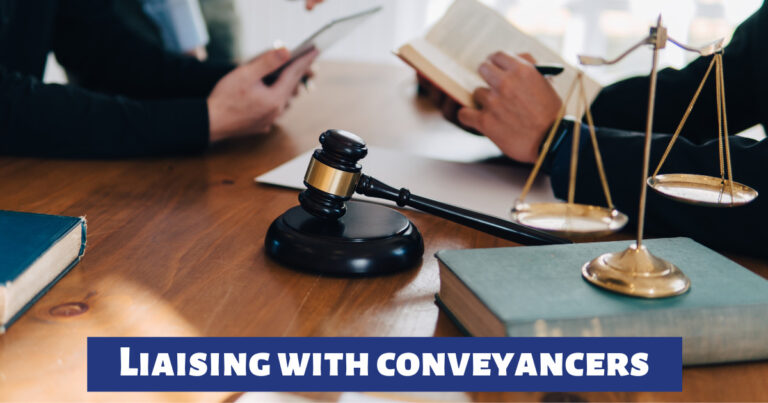 Liaising with conveyancers