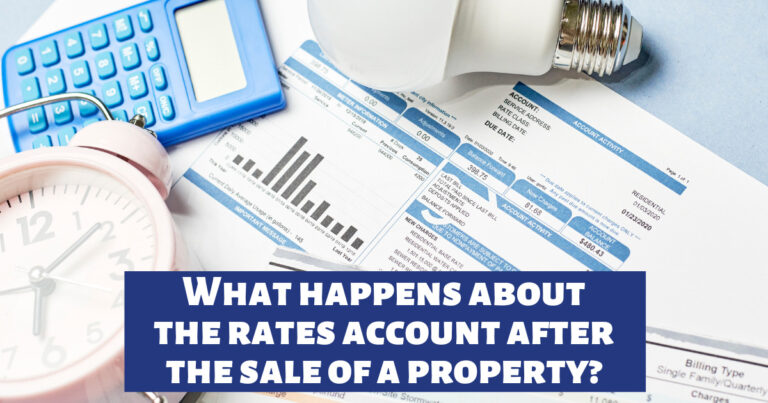 What happens about the rates account after the sale of a property?