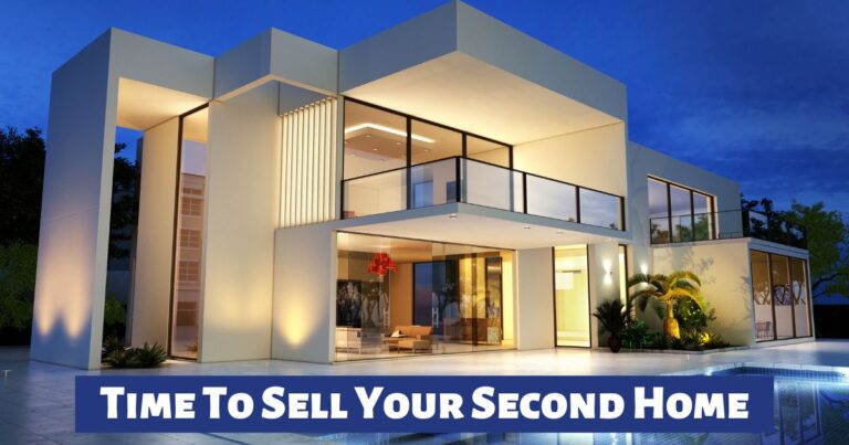 Time To Sell Your Second Home