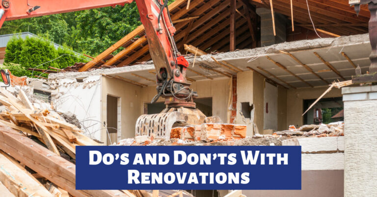 Do’s and Don’ts With Renovations